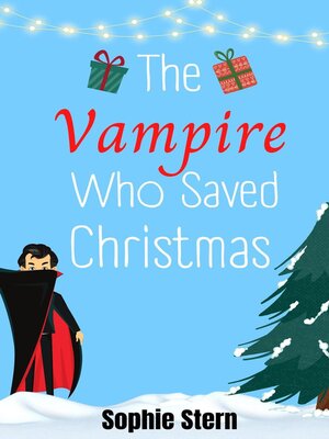 cover image of The Vampire Who Saved Christmas